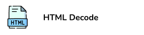 How to use the HTML Decode Tool?
